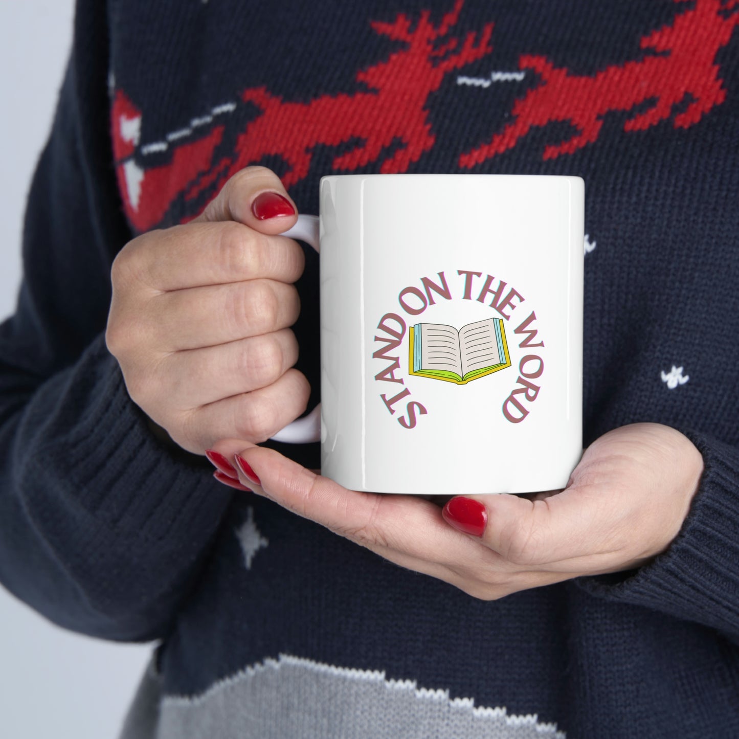 Stand On Your Word Ceramic Mug 11oz